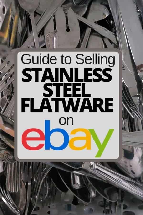 Guide to Selling Stainless Steel Flatware on Ebay